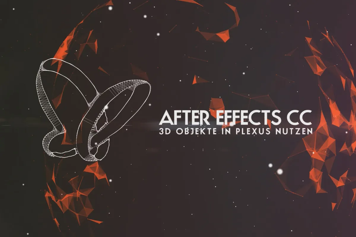 After Effects: Plug-in Plexus (5/6) – 3D-Objekte nutzen