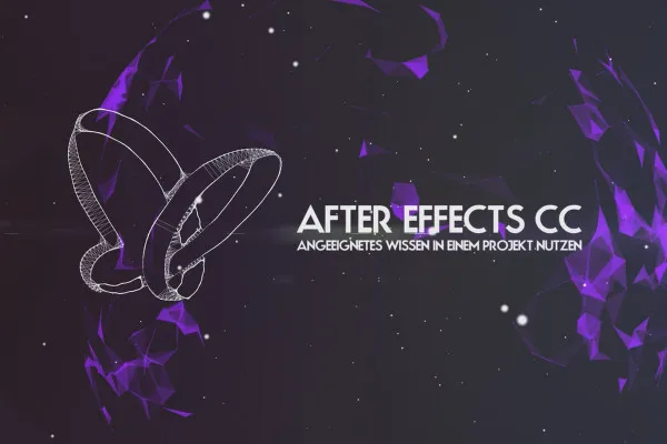 After Effects: Plug-in Trapcode Form (7/7) – Angeeignetes Wissen in einem Projekt nutzen