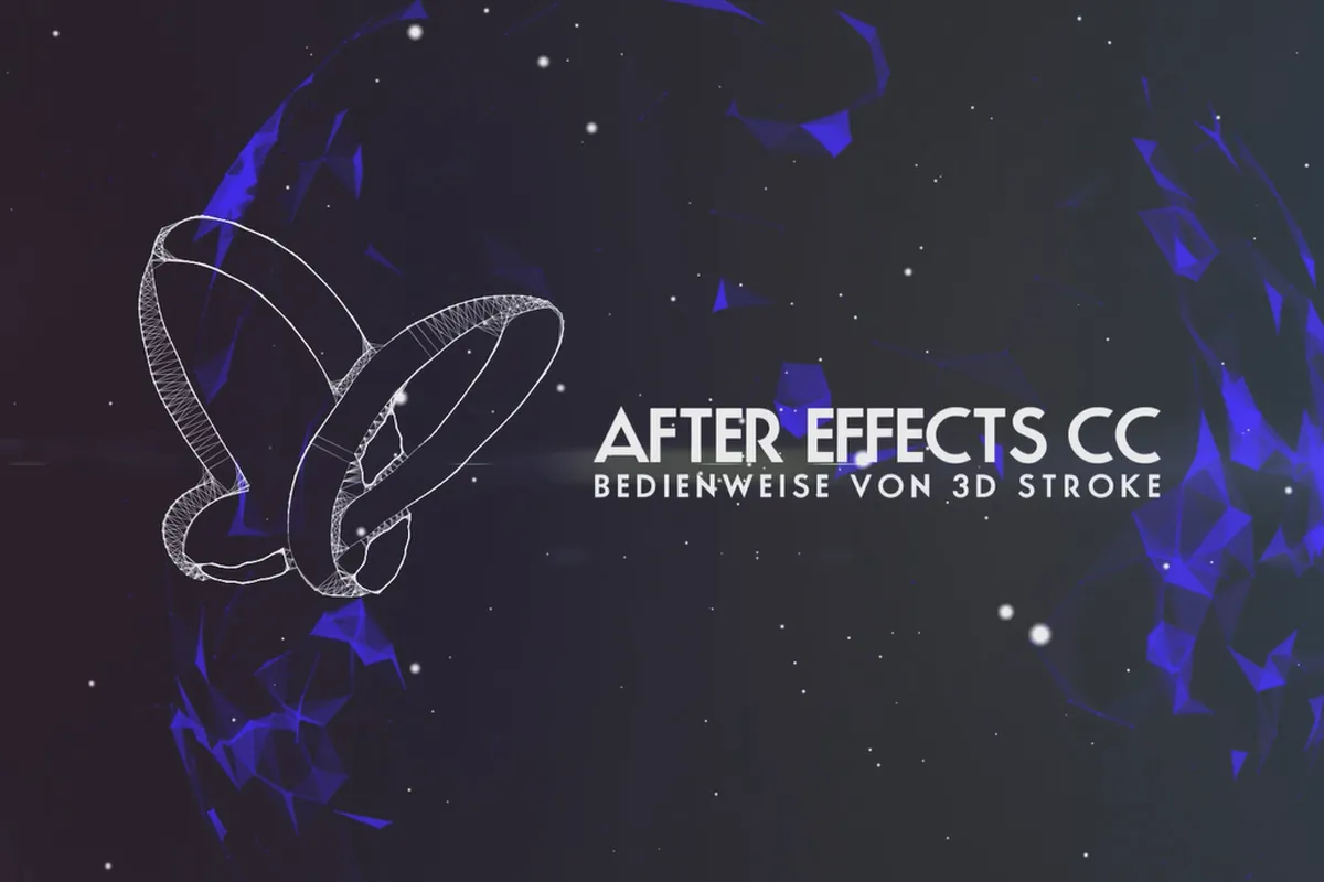 After Effects: Plug-in Trapcode 3D Stroke (1/5) – Bedienweise