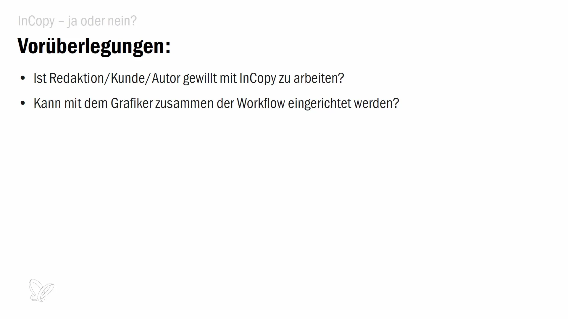 Вземане на решение за въвеждане на работен процес на InCopy