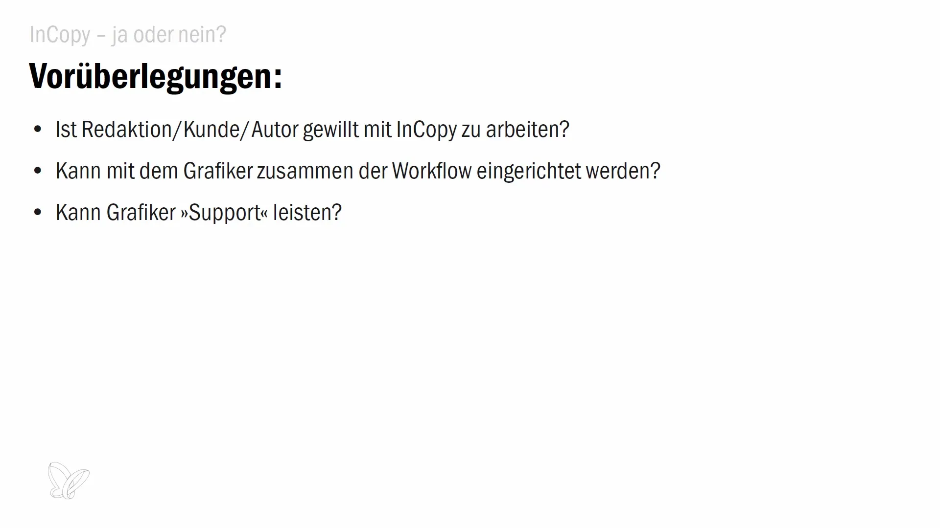 Entscheidungsfindung zur Einführung eines InCopy-Workflows