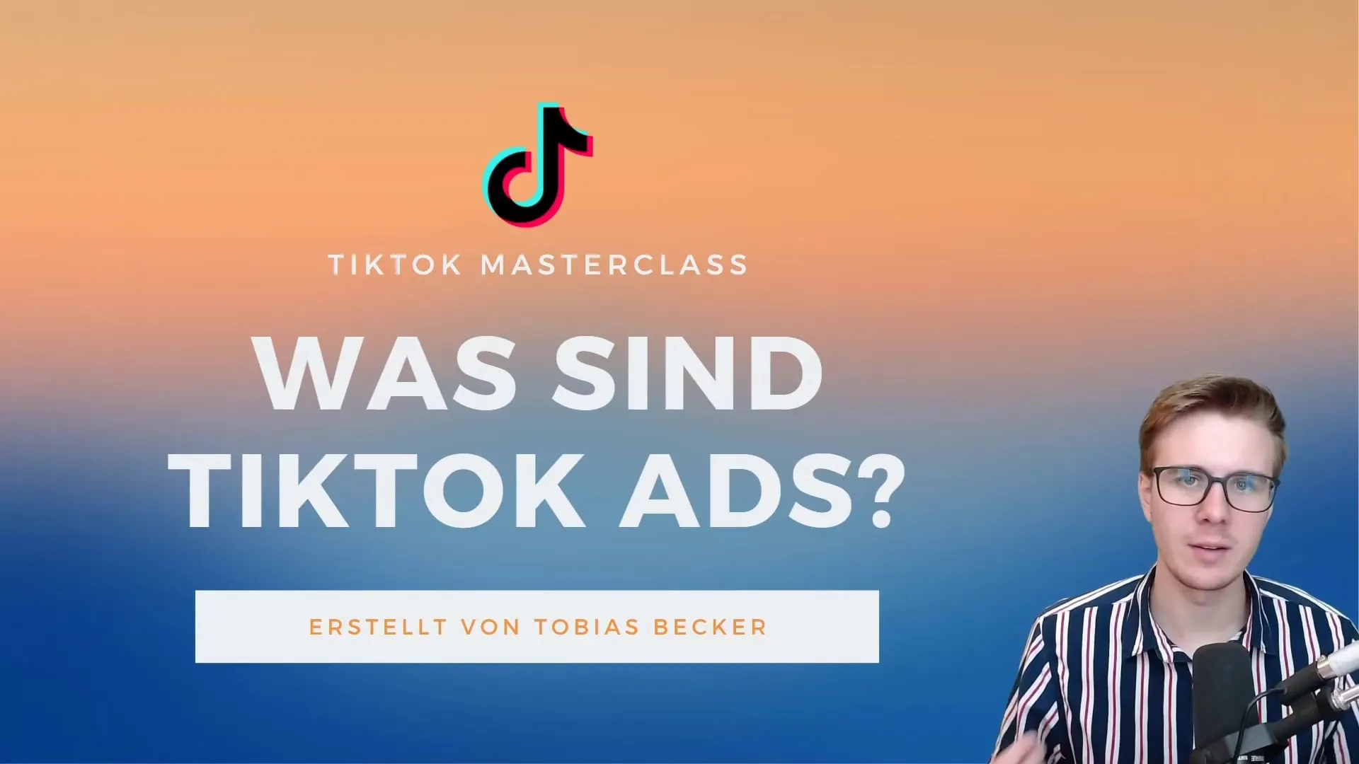 TikTok Ads verstehen und erfolgreich nutzen